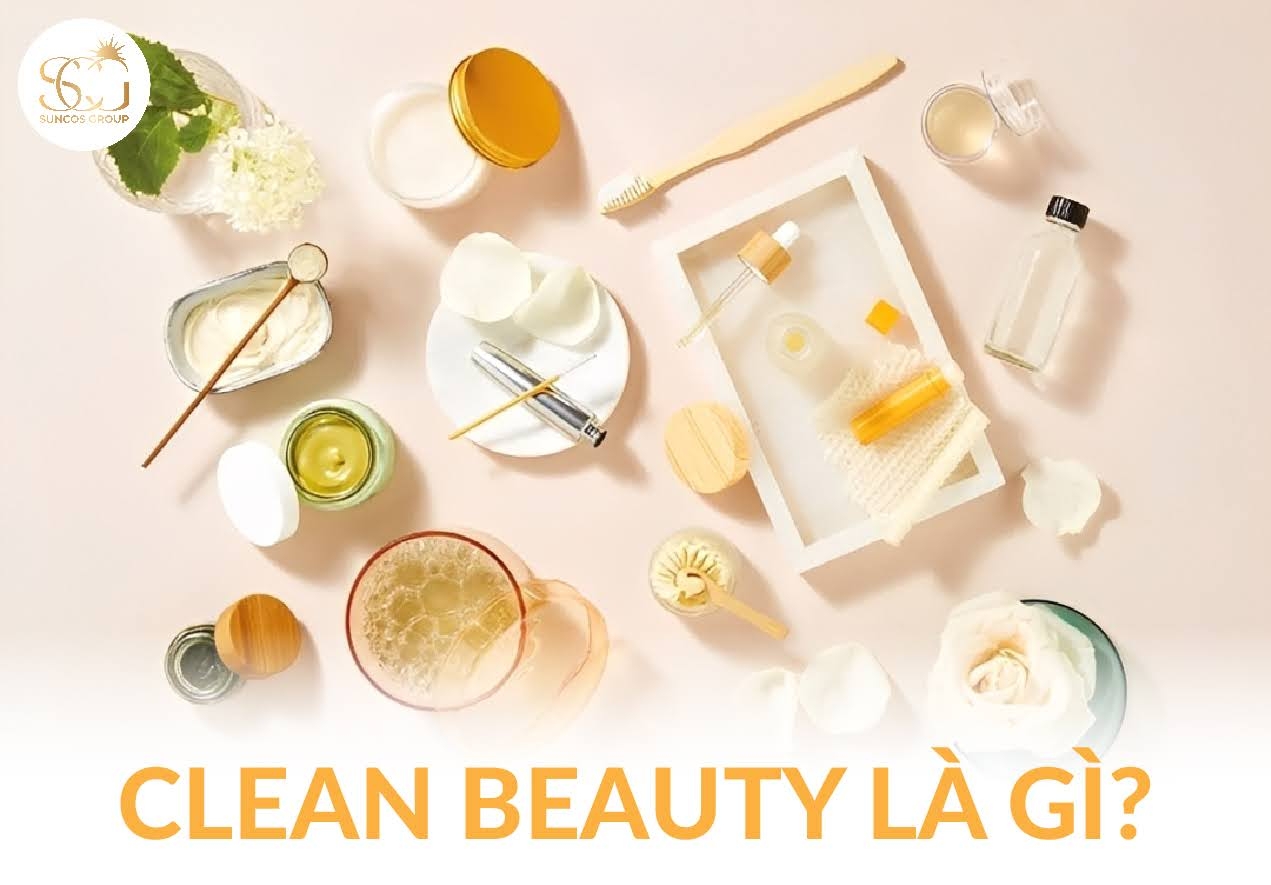 Clean Beauty là gì? Xu hướng làm đẹp xanh bền vững trong mỹ phẩm