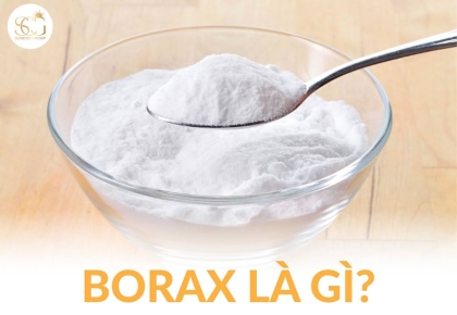 Borax là gì? Công dụng, mức độ an toàn và những điều cần biết
