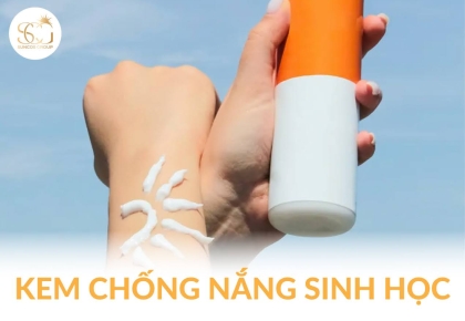 Kem chống nắng sinh học: Khái niệm, công dụng và lý do ngày càng được ưa chuộng