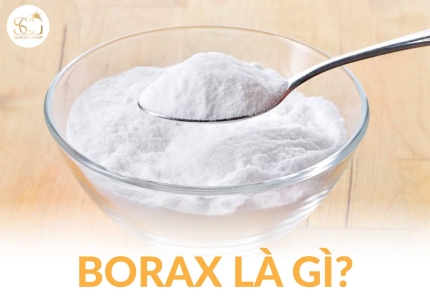 Borax là gì? Công dụng, mức độ an toàn và những điều cần biết