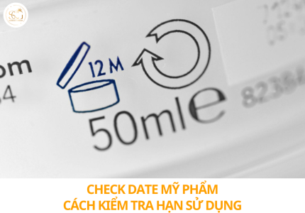 Check date mỹ phẩm: Hướng dẫn toàn diện từ A-Z để kiểm tra hạn sử dụng