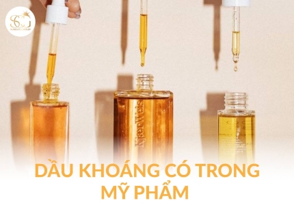 Dầu khoáng: Ứng dụng trong mỹ phẩm và sự thật bạn cần biết