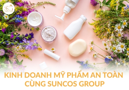 Kinh doanh mỹ phẩm: Hành trình an toàn giữa thị trường biến động cùng SunCos Group