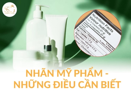 Nhãn mỹ phẩm - Những quy định ghi nhãn bao bì mỹ phẩm chi tiết và đầy đủ nhất cho doanh nghiệp 
