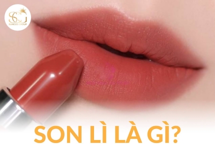 Son lì là gì? Tất tần tật về dòng son được yêu thích nhất hiện nay