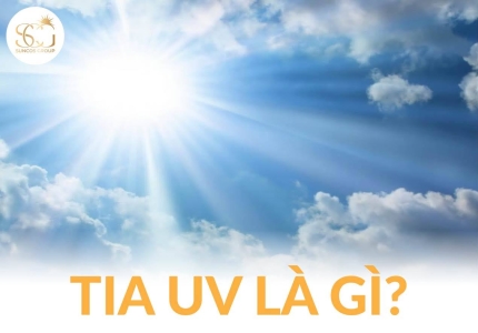 Tia UV là gì? Tác hại của tia UV và cách bảo vệ da bạn an toàn mỗi ngày
