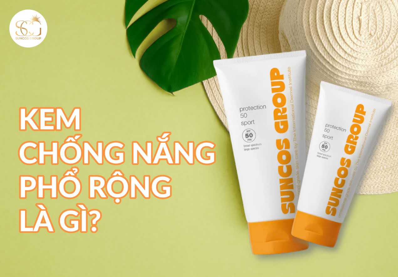 kem chống nắng phổ rộng